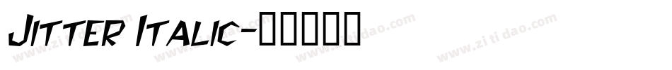 Jitter Italic字体转换
